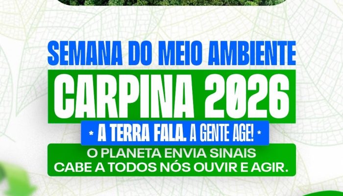 Prefeitura de Carpina realiza Semana do Meio Ambiente 2026 com programação voltada à sustentabilidade