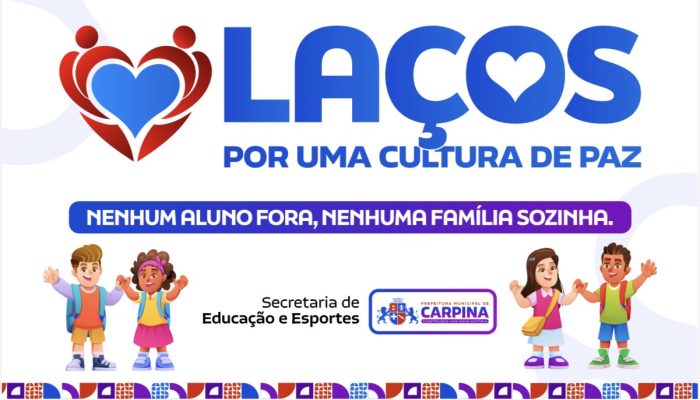 Prefeitura de Carpina lança programa Laços para fortalecer a cultura de paz nas escolas